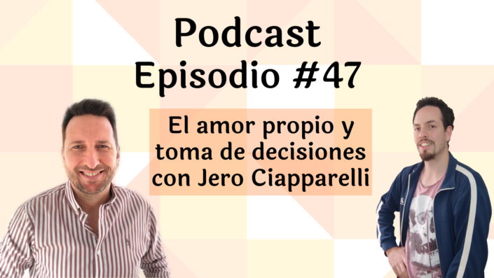 Podcast 47 con Jero